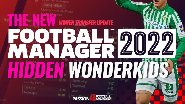 NEW FM22 Hidden Wonderkids in Winter Transfer Update You Need to